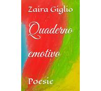 Quaderno emotivo: Poesie