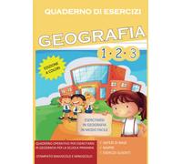 Quaderno Esercizi Geografia. Per la Scuola elementare (Vol. 1-2-3)