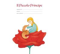 Quaderno "Il Piccolo Principe", 100 pagine, rigatura 0A di prima e seconda elementare