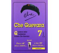 QUADERNO N° 7 DELLA FONDAZIONE ERNESTO CHE GUEVARA di Aa.vv., 2008, Massari Ed