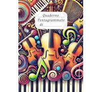 Quaderno Pentagrammato A4 di Musica: 104 Pagine con Numerazione e 12 Pentagrammi per Pagina - Pratico Indice Iniziale - Grande Formato A4 - Per Bambini e Ragazzi - Copertina Flessibile