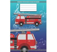 Quaderno Pentagrammato Grande Per Bambini Pompieri: Formato A4 21cm x 29,7cm | 108 Pagine/90Gr/Mq | 6 Pentagrammi Maxi A Pagina Con Grande Interlinea | Ideale Per i Più Piccoli | Quadernone Di Musica