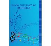 Quaderno pentagrammato per bambini - Quaderno di musica: Grande A4, Righe larghe & grandi per bambini, 6 pentagrammi, Taccuino di 100 pagine. Il mio quaderno di musica. Italiano.