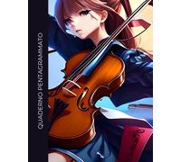 Quaderno pentagrammato per violino | Formato A4 | Più di 100 pagine di pentagrammi | Stile Anime: Libro di musica con indice personalizzabile | ... a suonare il violino | Composizioni musicali