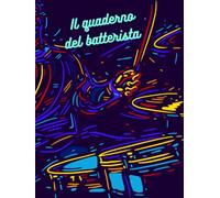 Quaderno per batteristi pentagrammato in formato A4 (21 x 29,7 cm) con carta di alta qualità | 10 pentagrammi per pagina | 114 pagine totali | Indice ... con copertina rigida in finitura lucida