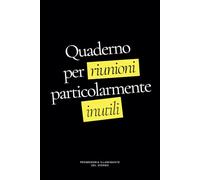 Quaderno per riunioni particolarmente inutili: Taccuino divertente per un collega, amico, amica | Idea regalo da ufficio | Quaderno puntinato per appunti