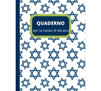 Quaderno per Studenti di Ebraico. Quaderno per la Classe di Ebraico.: Pagine di 100 righe con Alfabeto (stampa e corsivo). Formato A4