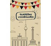 Quaderno Per Vocabolario Tedesco: Taccuino di Vocabolai a 2 Colonne per Registrare 2600 parole di Tedesco, Libro da Riempire per l'apprendimento del ... Apprendimento lingua straniera, Formato A5