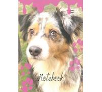 Quaderno Puntinato - Dot grid Journal: A4 Dotted Notebook per Bullet Journaling, appunti, note, disegni, lettering - dimensioni A4 - puntini neri - australian shepherd- copertina flessibile