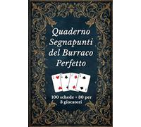 Quaderno Segnapunti del Burraco Perfetto: Schede per 2 Giocatori e 3 Giocatori, Con Victory Points e Frasi Motivazionali. Bonus Esclusivi: QR Code per Tornei e Partite Amatoriali