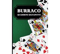 Quaderno Segnapunti di Burraco: scrivi i punteggi delle tue partite del tuo gioco di carte preferito, oltre 100 pagine per segnare le vittorie