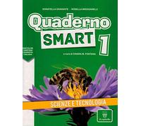 Quaderno SMART 1. Scienze e tecnologia