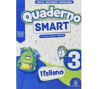 Quaderno Smart. Italiano. Per la Scuola elementare (Vol. 3)