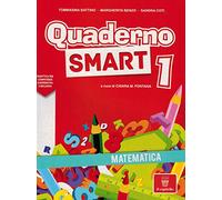 Quaderno smart. Matematica. Per la Scuola elementare (Vol. 1)