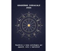 Quaderno zodiacale 2026: Quaderno a tema astrologico per appunti, note e ispirazioni