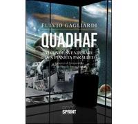 Quadhaf. Vicende sventurate di un pianeta parallelo