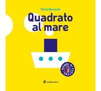Quadrato al mare. Ediz. a colori