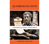 Quadrato di Atene: I primi Padri della Chiesa e la Chiesa primitiva