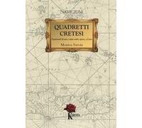 Quadretti cretesi. Frammenti di una e tante estati, sparse, a Creta