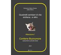 Quadretti semiseri di vita siciliana... e altro