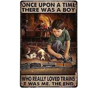 Quadri Metallo Once Upon A Time There Was A Boy Who Moved Trains Cartelli Vintage Targhe Per Club Garage Ristoranti Ompleanno S