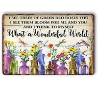 Quadri Metallo What A Wonderful World Flowers I See Trees Of Green Red Roses Too Targa In Metallo Parete Addobbi Per Affari Negozi Cucina Camera Da Metto S