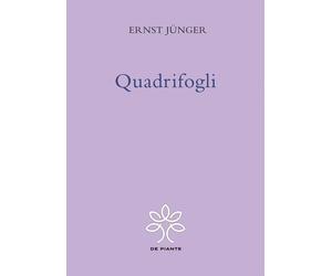 Quadrifogli [Paperback] [May 06, 2021] Jünger, Ernst and Siniscalco, Luca