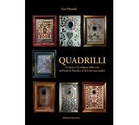 Quadrilli. Le donne e la religione delle cose nell'isola di Procida e al di là dei suoi confini