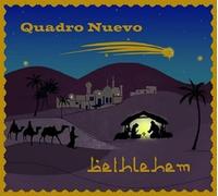 Quadro Nuevo - Bethlehem