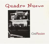 Quadro Nuevo - Cine Passion