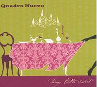 Quadro Nuevo - Tango Bitter Sweet