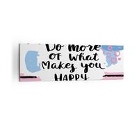 Quadro su Tela 160x50cm Parole Motivazione Felice messaggio Stampe Murale
