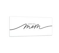 Quadro su Vetro 100x40cm Voglio bene alla tua mamma Stampe Moderni Murale