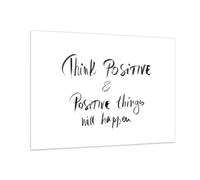 Quadro su Vetro 100x70cm Motto pensiero positivo Stampe Immagini Moderni Murale