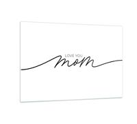 Quadro su Vetro 120x80cm Voglio bene alla tua mamma Stampe Moderni Murale