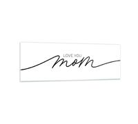 Quadro su Vetro 90x30cm Voglio bene alla tua mamma Stampe Moderni Murale