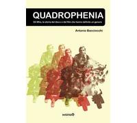 Libri Antonio Bacciocchi - Quadrophenia. Gli Who E La Storia Del Disco E Del Fil