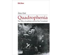 Quadrophenia. The Who y la epifanía mod de Pete Townshend: 13