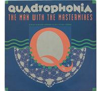 Quadrophonia - Man with the mastermixes [VINYL]