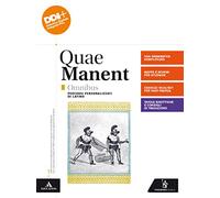Quae manent. Omnibus. Percorsi personalizzati di latino. Per i Licei e gli Ist. magistrali. Con e-book. Con espansione online