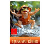 Quak mal rüber - ein Jahr voller Frösche (Wandkalender 2027 DIN A3 hoch), CALVEN