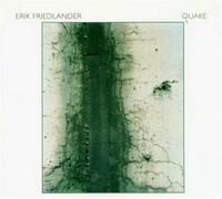 Quake - Erik Friedlander (Audio cd)