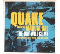 QUAKE - QUAKE / THE DAY WILL COME