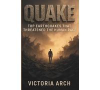 Quake: Top Earthquakes That Threatened The Human Race