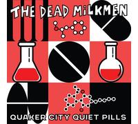 Quaker City Quiet Pills - Dead Milkmen (The) (Vinile)
