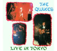 Quakes - Live in Tokyo