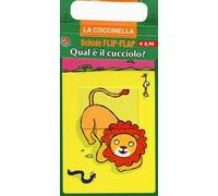 Qual è il cucciolo? Ediz. illustrata