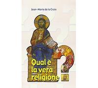 Qual è la vera religione?
