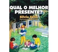 qual o melhor presente livro de silvio felix