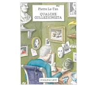 Qualche collezionista [Paperback] [Jun 21, 2024] Le-Tan, Pierre and Rizzo, Rosse